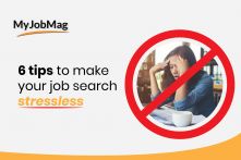 6 Tips to Make Your Job Search Stress Free